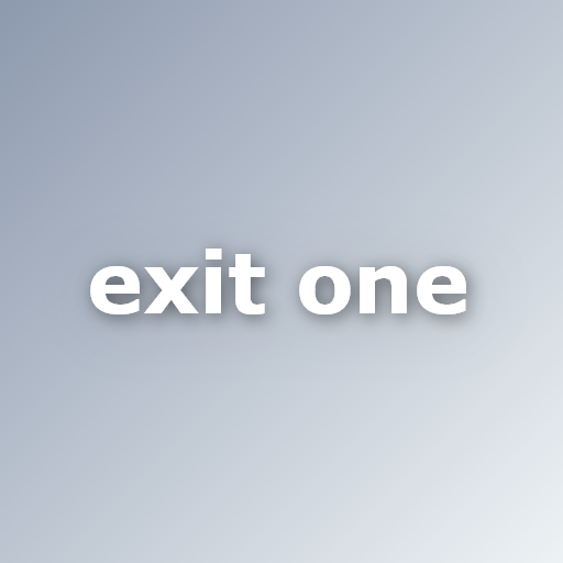 EXIT ONE