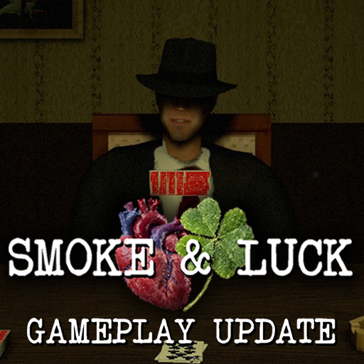 Smoke & Luck