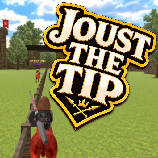 Joust The Tip
