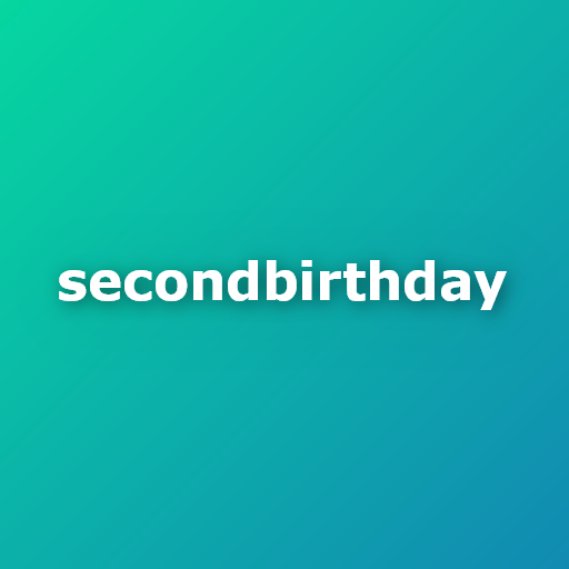 secondbirthday