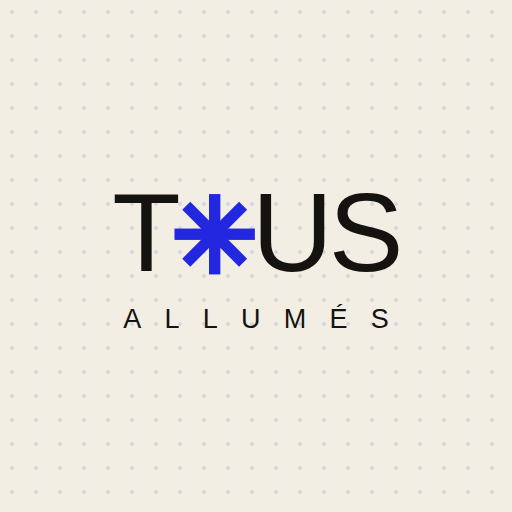 Tous Allumes