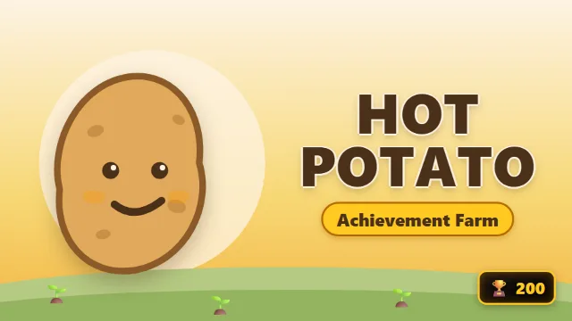 Hot Potato - Achievement Farm