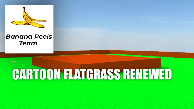 Cartoon Flatgrass Renewed