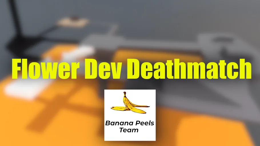 Flower Dev Deathmatch