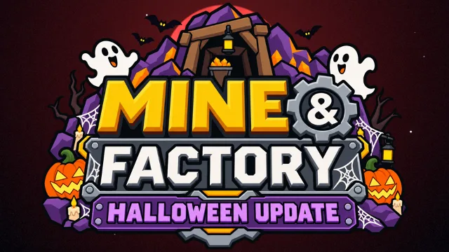 Mine & Factory