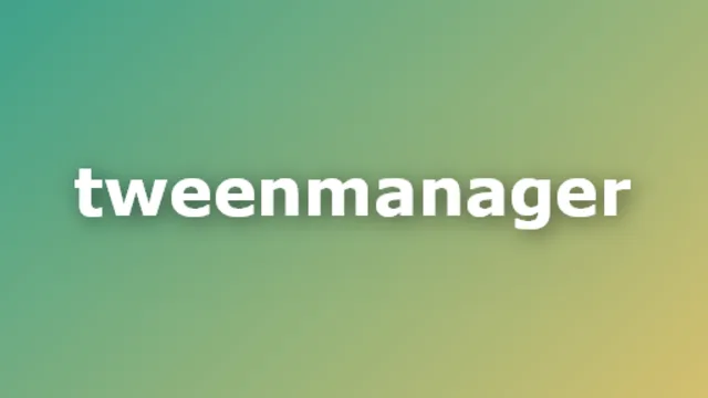 TweenManager