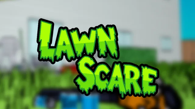 Lawn Scare