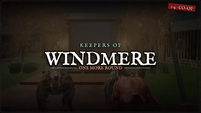 Keepers of Windmere