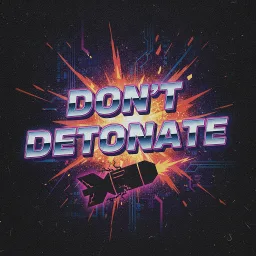 Don't Detonate thumbnail