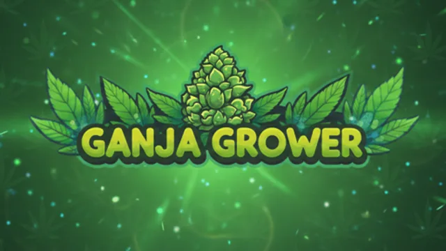 Ganja Grower