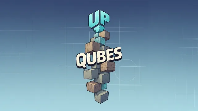 Qubes UP