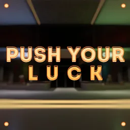 Push Your Luck thumbnail