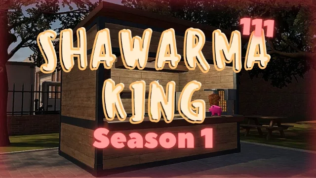 Shawarma King | Season 1