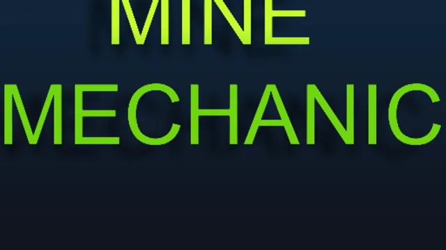 Mine Mechanic ALPHA TEST