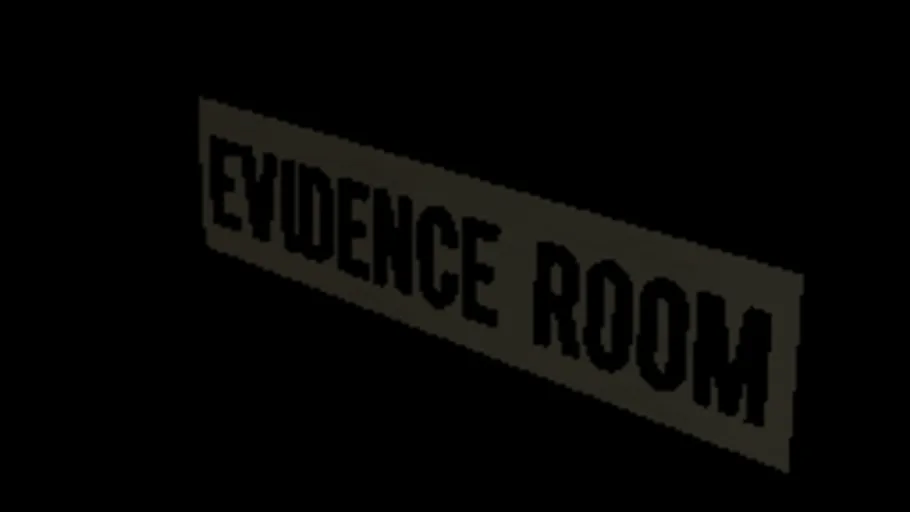 Evidence Room Placard