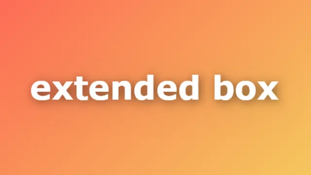 Extended Box