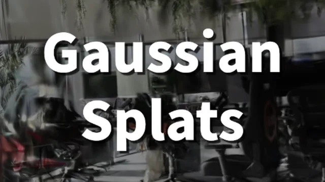 Gaussian Splats