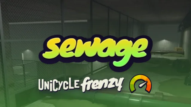 Unicycle Frenzy Sewage