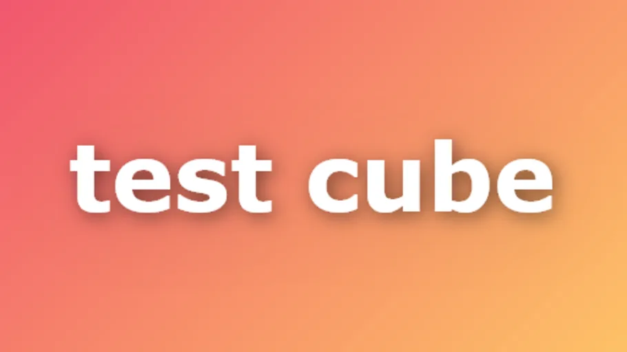Test cube