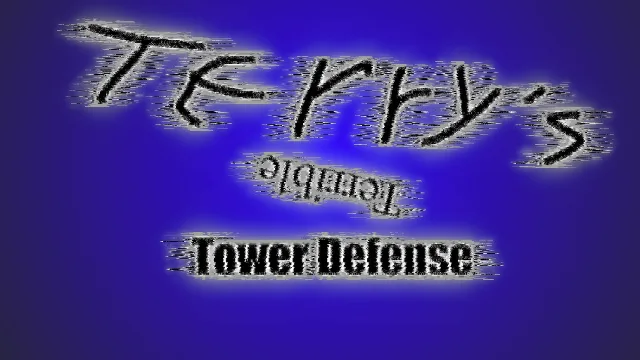 Terry's Terrible Tower Defense