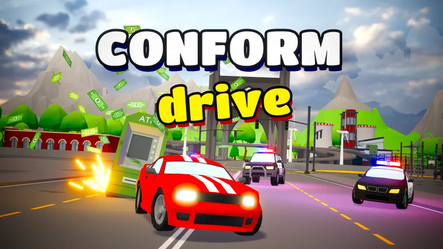 Conform: drive