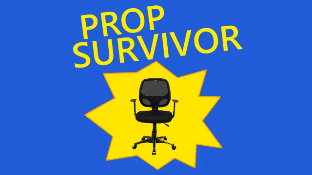 Prop Survivor