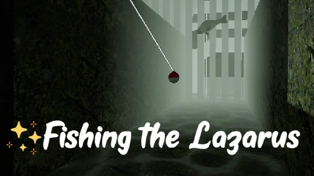 Fishing the Lazarus 🎣