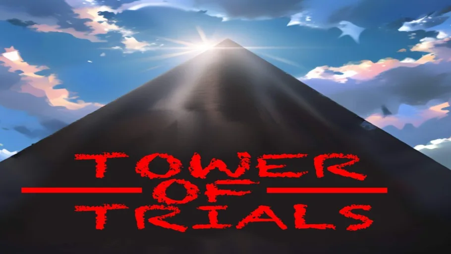 Tower of Trials