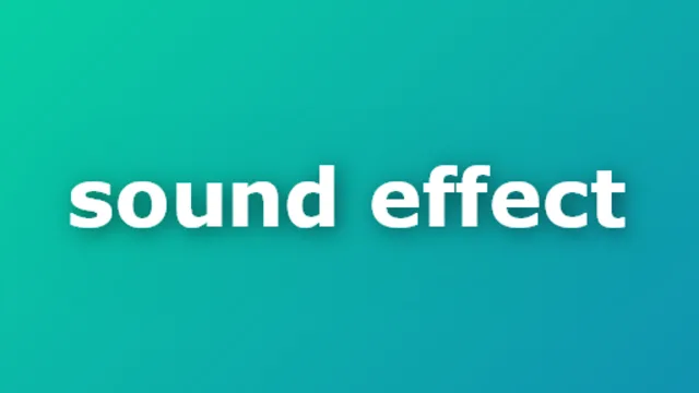 Sound Effect