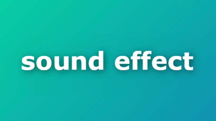 Sound Effect