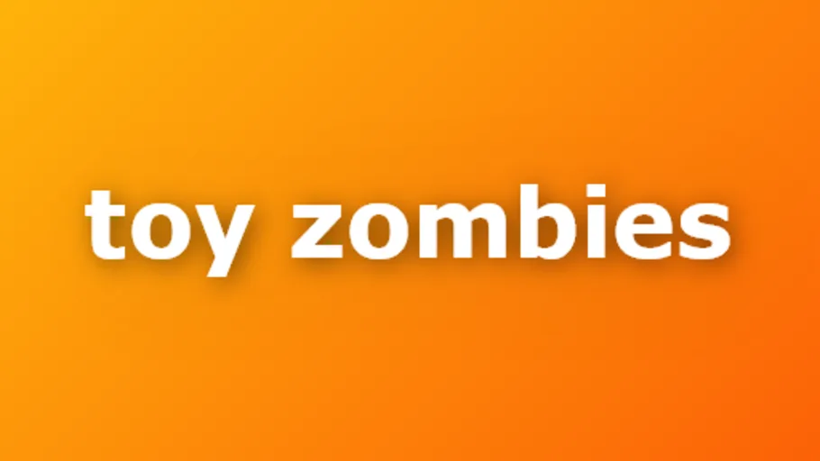 Toy Zombies