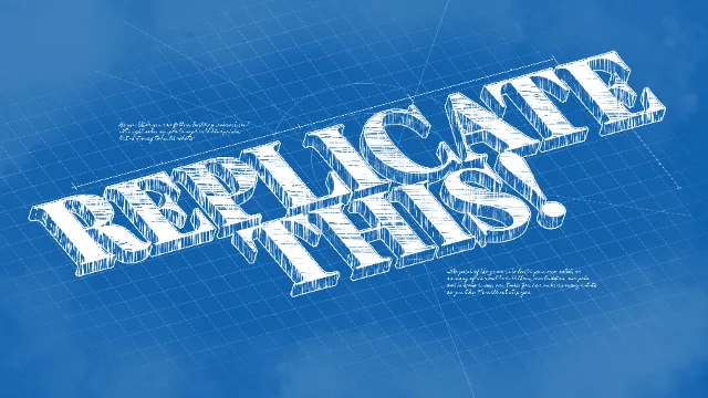 Replicate This!