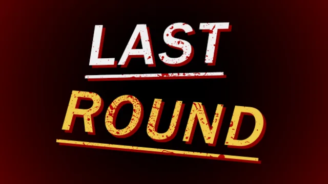 Last Round