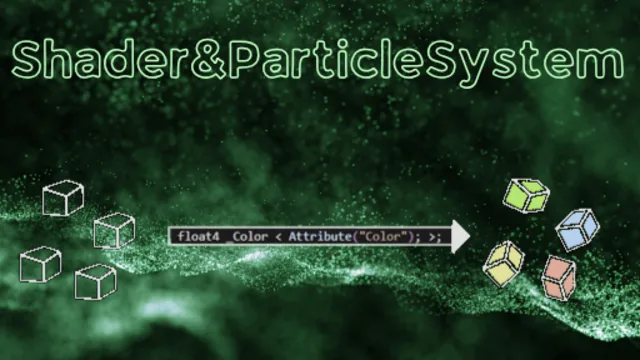 Shader And Particle System