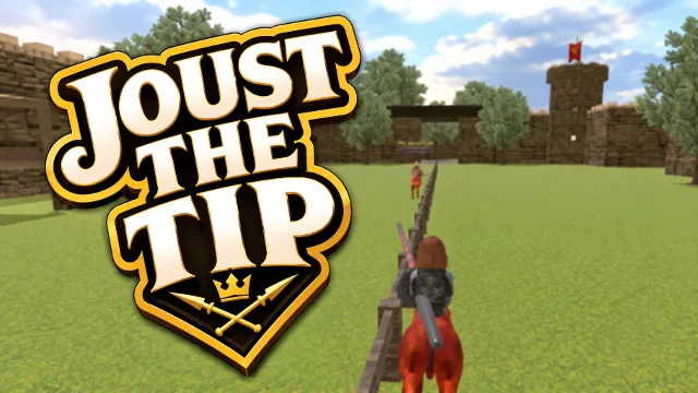 Joust The Tip