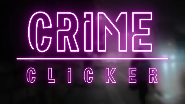 Crime Clicker