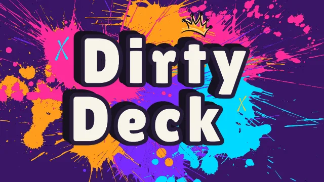 Dirty Deck
