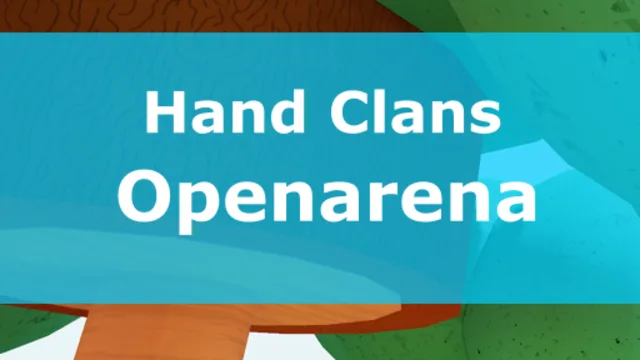 Hand Clans - Openarena