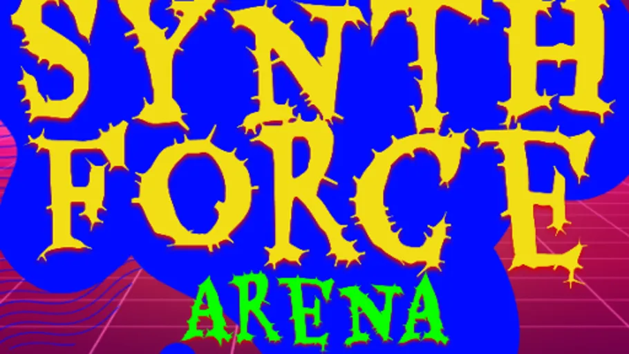 Synth Force Arena