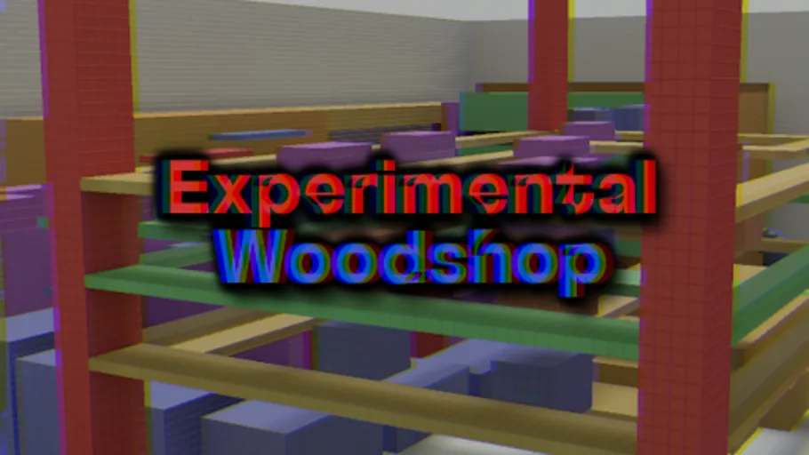 Experimental Woodshop