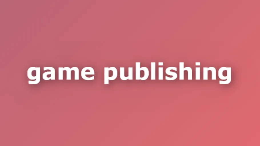 Game Publishing