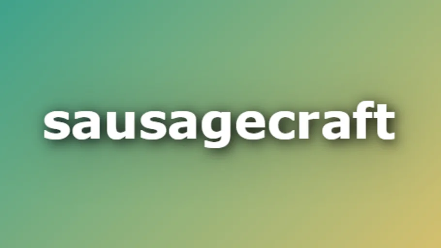 Sausagecraft