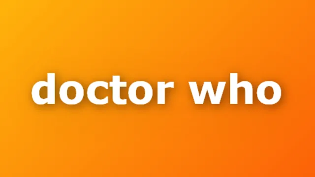 Doctor Who