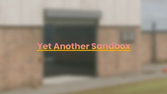 Yet Another Sandbox