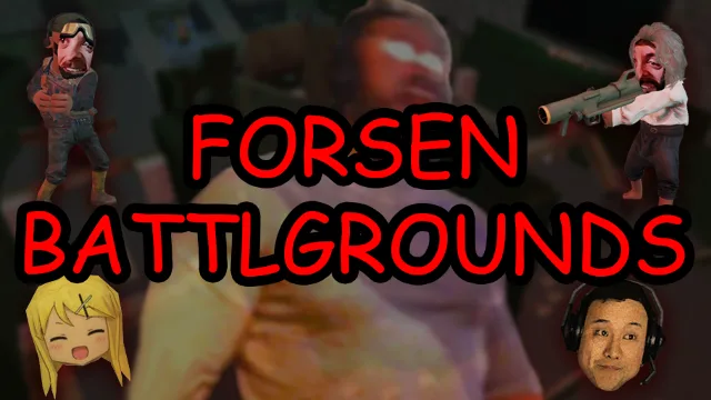 Forsen Battlegrounds