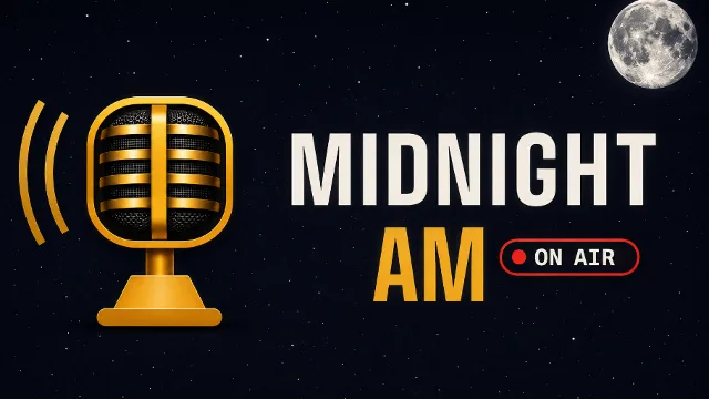 Midnight AM
