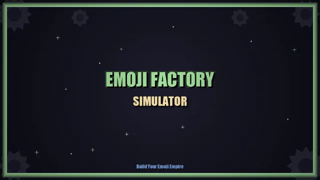 Emoji Factory Simulator