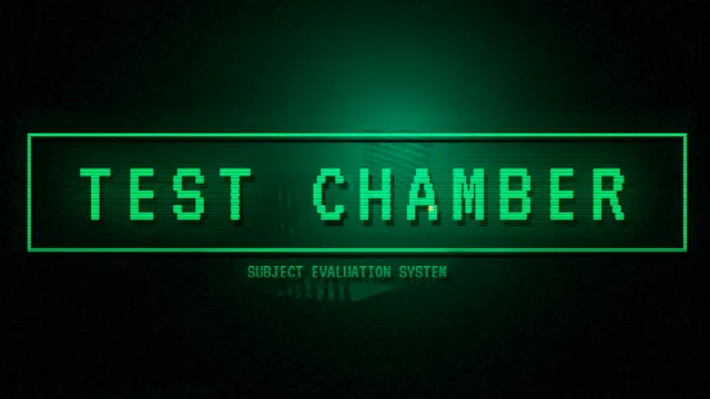 TEST CHAMBER