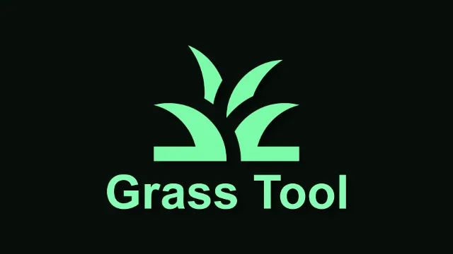 Grass Tool