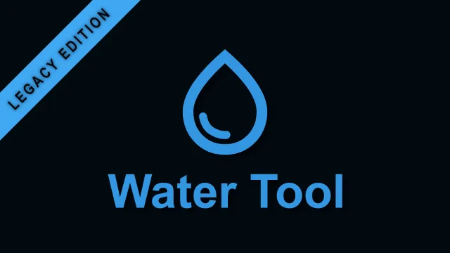 Water Tool (Legacy)